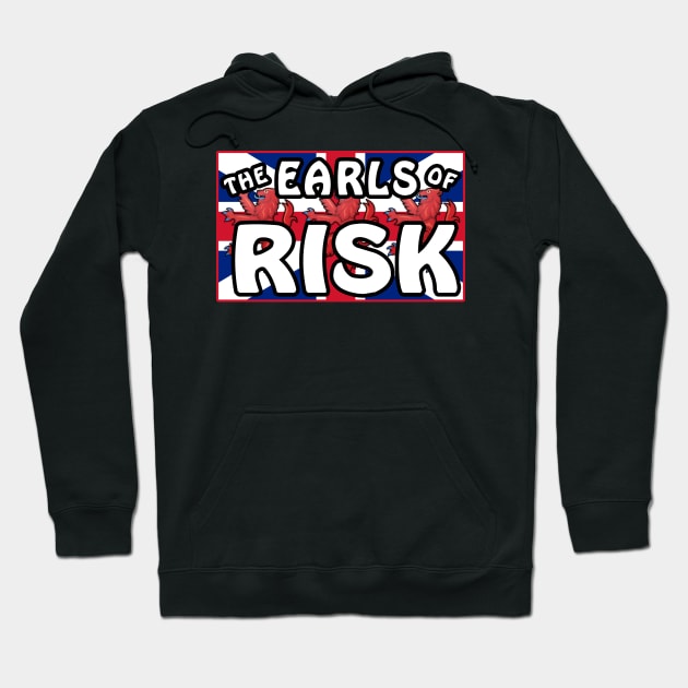 The Earls of Risk Hoodie by HellraiserDesigns